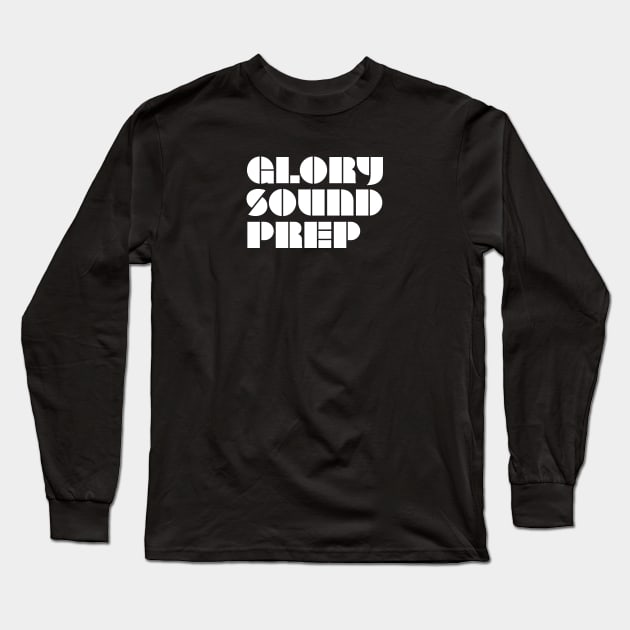 Glory Sound Prep Block Long Sleeve T-Shirt by usernate